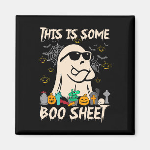 This Is Some Boo Sheet Cool Ghost Fun Halloween Co Magnet