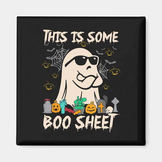 This Is Some Boo Sheet Cool Ghost Fun Halloween Co Magnet (Front)