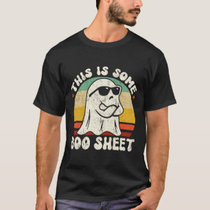 This Is Some Boo Sheet Cool Ghost Funny Halloween T-Shirt