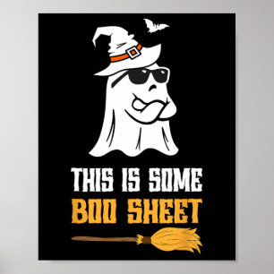 This Is Some Boo Sheet Fun Halloween Ghost Poster