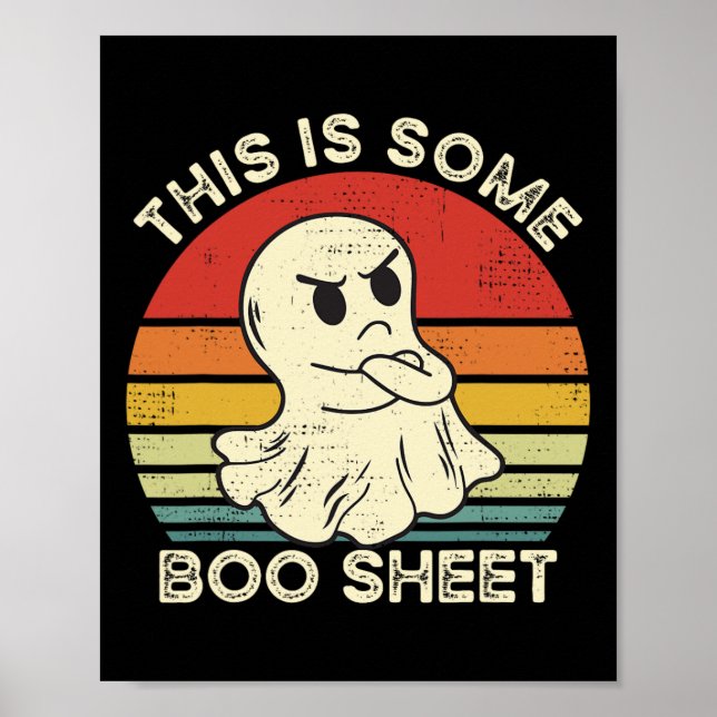 This Is Some Boo Sheet Funny Ghost Retro Halloween Poster (Front)