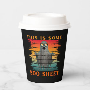 This is some boo sheet funny halloween ghost paper cups