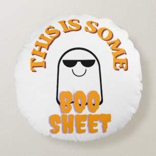 This Is Some Boo Sheet – Funny Halloween Ghost Pun Round Cushion