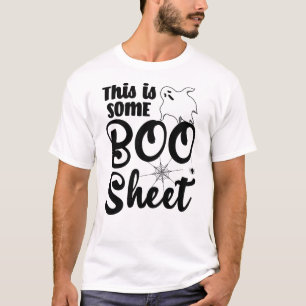 This Is Some Boo Sheet Funny Halloween Ghost T-Shirt