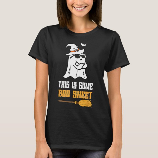 This Is Some Boo Sheet Funny Halloween Ghost  T-Shirt (Front)