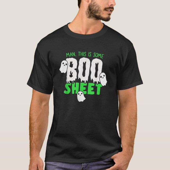 This Is Some Boo Sheet Funny Halloween Ghost T-Shirt (Front)