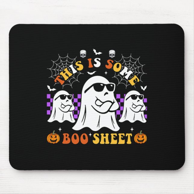 This Is Some Boo Sheet Funny Halloween  Mouse Pad (Front)