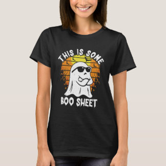 This Is Some Boo Sheet Funny Halloween T-Shirt