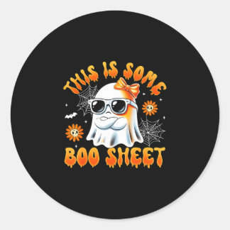 This is some boo sheet ghost bow halloween women classic round sticker