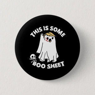 This Is Some Boo Sheet Ghost Funny Trump Halloween 6 Cm Round Badge