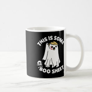 This Is Some Boo Sheet Ghost Funny Trump Halloween Coffee Mug