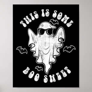 This Is Some Boo Sheet Ghost Halloween Costume Men Poster