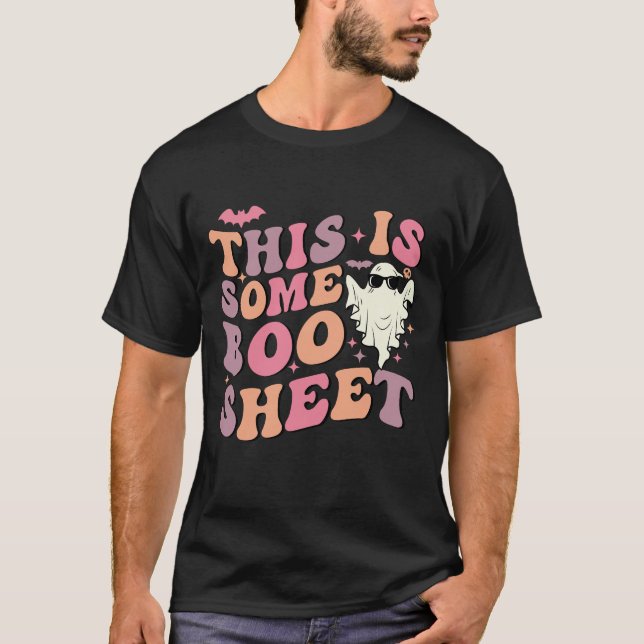 This Is Some Boo Sheet Groovy Halloween Ghost Crew T-Shirt (Front)