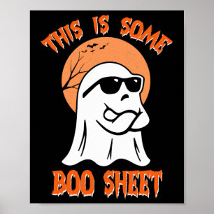 This Is Some Boo Sheet Halloween Cool Ghost Fun Poster