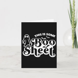 This Is Some Boo Sheet Halloween Ghost Fun For Men Card