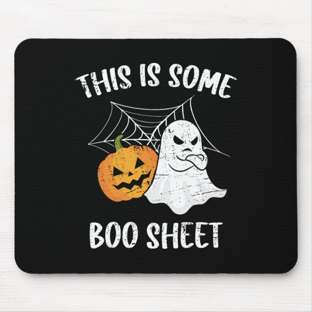 This Is Some Boo Sheet Halloween Ghost Fun Gift  Mouse Pad (Front)