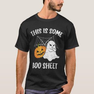 This Is Some Boo Sheet Halloween Ghost Fun Gift  T-Shirt