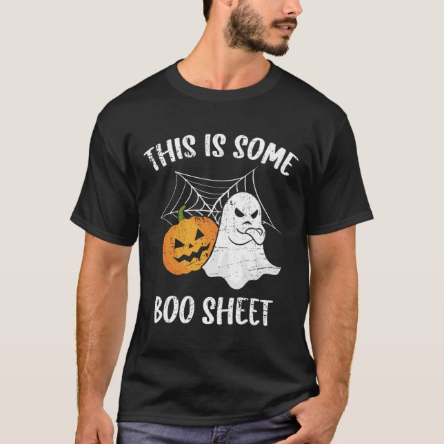 This Is Some Boo Sheet Halloween Ghost Fun Gift  T-Shirt (Front)