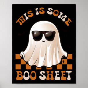 This Is Some Boo Sheet Halloween Ghost Fun Gifts M Poster