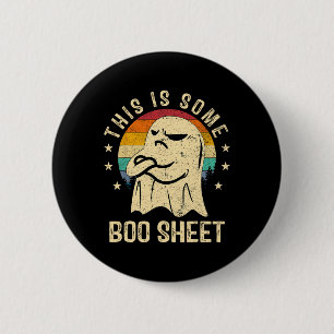 This Is Some Boo Sheet Halloween Ghost Fun Men Wom 6 Cm Round Badge