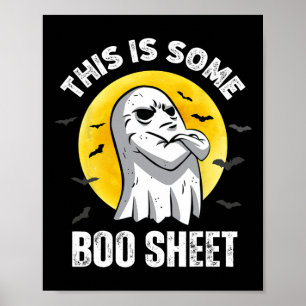 This Is Some Boo Sheet Halloween Ghost Fun Men Wom Poster