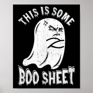 This Is Some Boo Sheet Halloween Ghost Fun Men Wom Poster