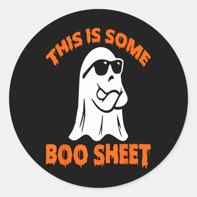 This Is Some Boo Sheet Halloween Ghost Funny for m Classic Round Sticker (Front)
