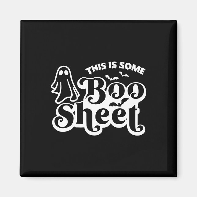 This is some boo sheet Halloween Ghost Funny for m Magnet (Front)