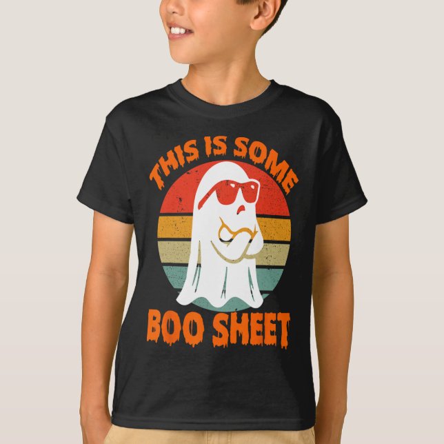 This Is Some Boo Sheet Halloween Ghost Funny for m T-Shirt (Front)