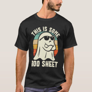 This Is Some Boo Sheet Halloween Ghost Funny Gift  T-Shirt