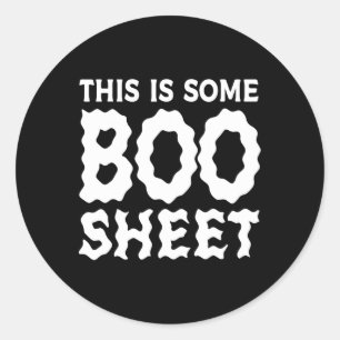 This Is Some Boo Sheet Halloween Ghost Funny Gifts Classic Round Sticker