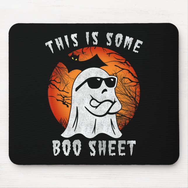 This Is Some Boo Sheet Halloween Ghost Funny Gifts Mouse Pad (Front)