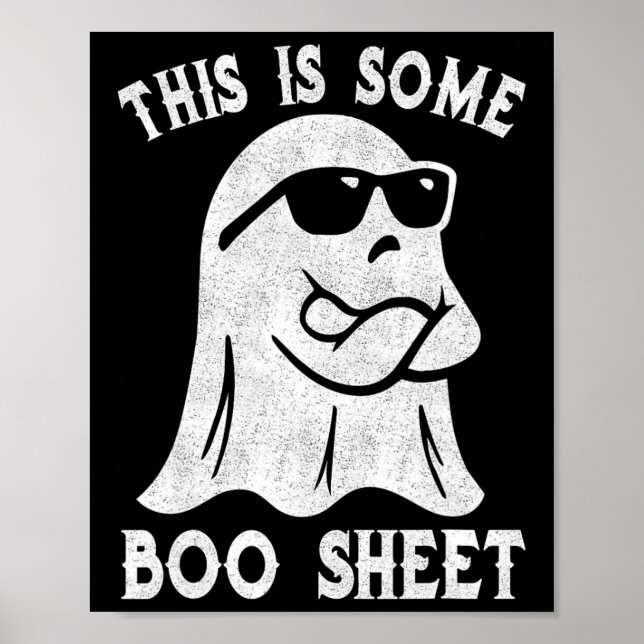 This Is Some Boo Sheet Halloween Ghost Funny Gifts Poster (Front)