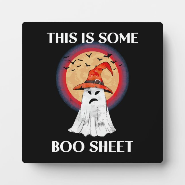 This Is Some Boo Sheet Halloween Ghost Funny Plaque (Front)