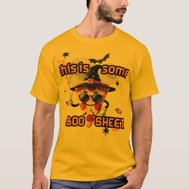 This is Some Boo Sheet – Halloween Pizza T-Shirt (Front)