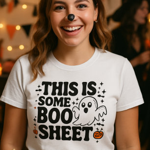 This Is Some Boo Sheet, Spooky Boo Sheet Halloween T-Shirt
