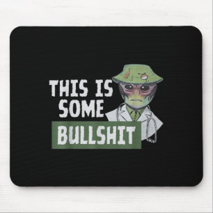 This Is Some Bull - Alien Nurse Mouse Pad