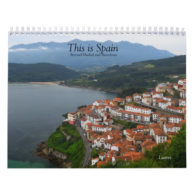 This is Spain- Beyond Madrid and Barcelona Calendar (Cover)