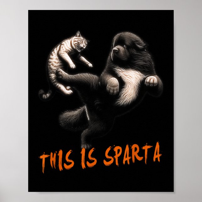 This Is Sparta - Dog Vs Cat  Poster (Front)