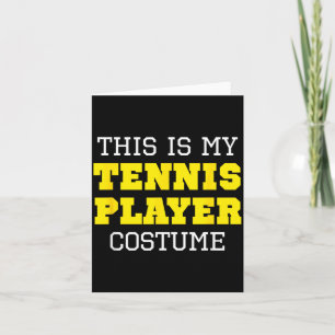 This is Tennis Player Costume Halloween Lazy Easy Card