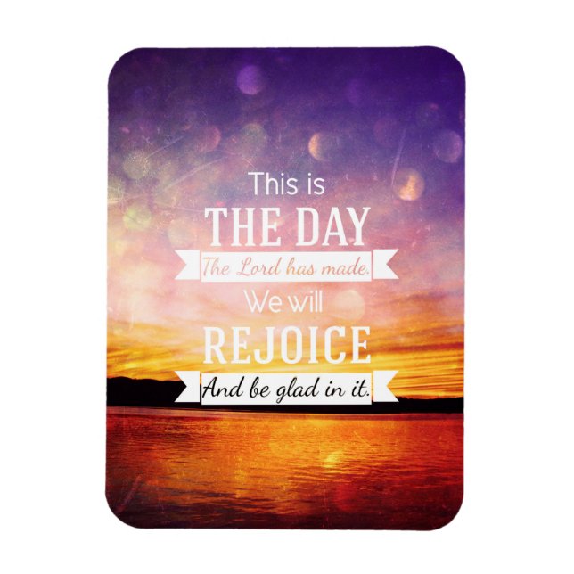 This is the day the lord has made... magnet (Vertical)