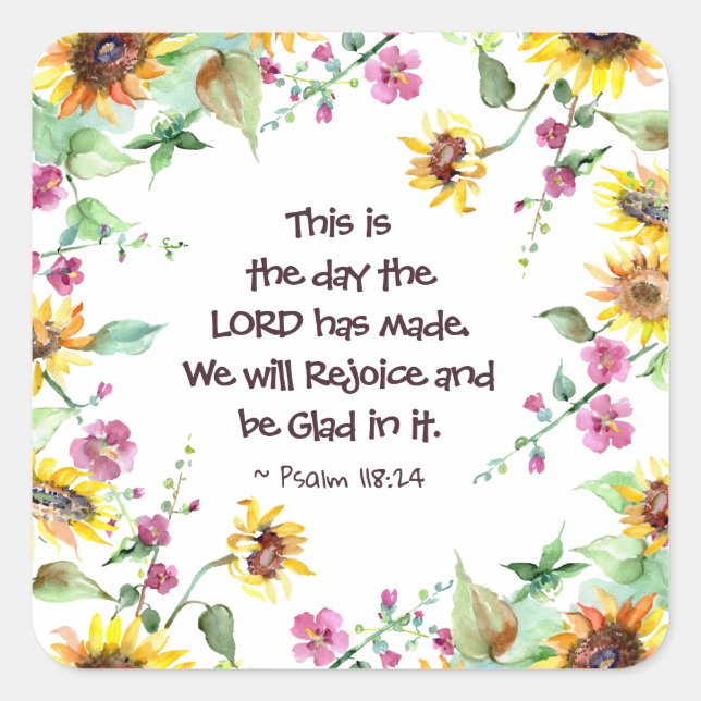 This is the Day the Lord has Made Psalm 118:24 Square Sticker (Front)