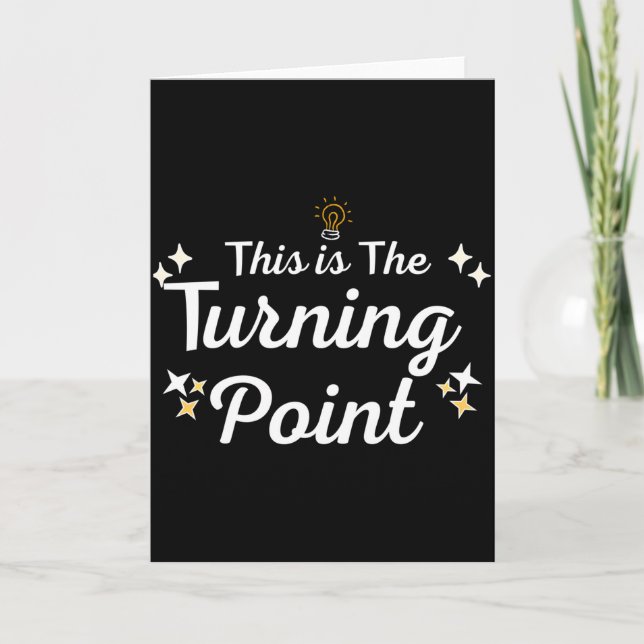 This Is The Turning Int Sitivity Insrational Quote Card (Front)