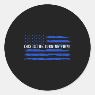 This Is The Turning Int Tee Usa Flag For Men Women Classic Round Sticker
