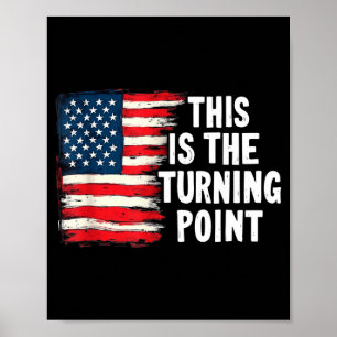 This Is The Turning Int Tee Usa Flag For Men Women Poster