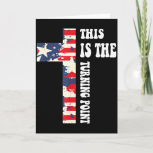 This Is The Turning Point Christian Design Card