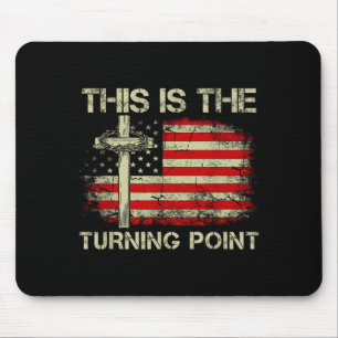 This Is The Turning Point Faith Cross Us Flag Patr Mouse Pad