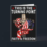 This Is The Turning Point Patriotic Christian Fait Card<br><div class="desc">This Is The Turning Point Patriotic Christian Faith Usa Flag</div>
