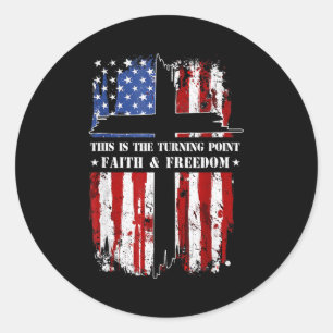 This Is The Turning Point Patriotic Christian Fait Classic Round Sticker