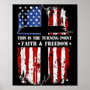 This Is The Turning Point Patriotic Christian Fait Poster